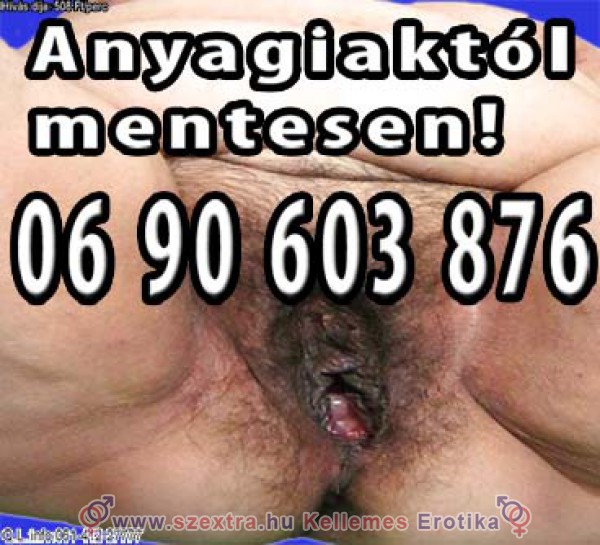 Anyagiaktól mentesen! 06-90-603-876