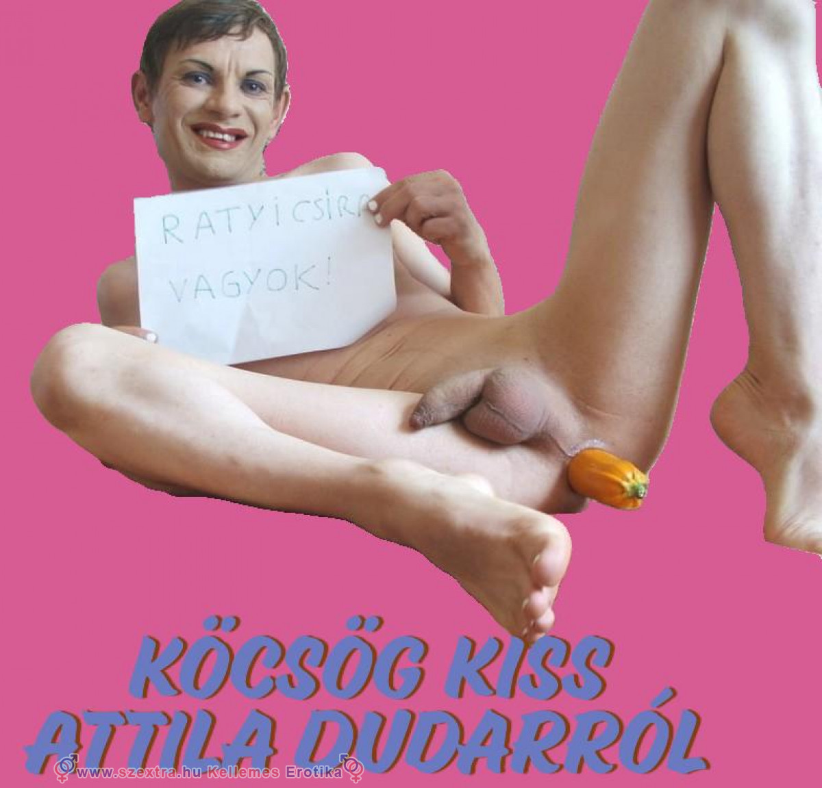 Köcsög Kiss Attila Dudarról
